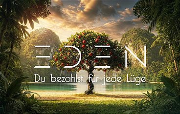 Eden - Du bezahlst für jede Lüge