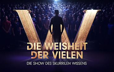 Die Weisheit der Vielen - Die Show des skurrilen Wissens